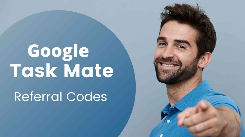 Google Task Mate App Referral & Invitation Code