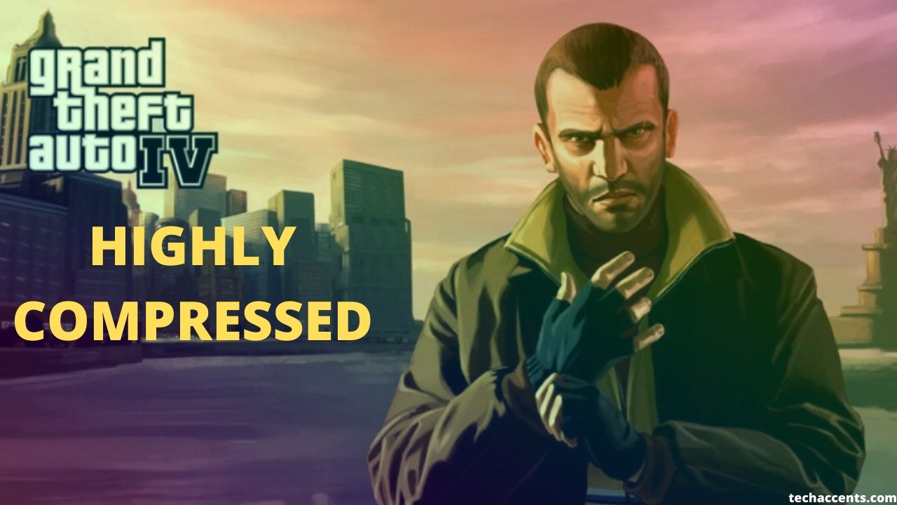 [Under 4GB] GTA 4 Download Highly Compressed For PC 2022