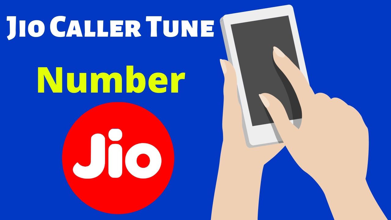 Jio Caller Tune Number(new) [How to Set Caller Tune in Jio]
