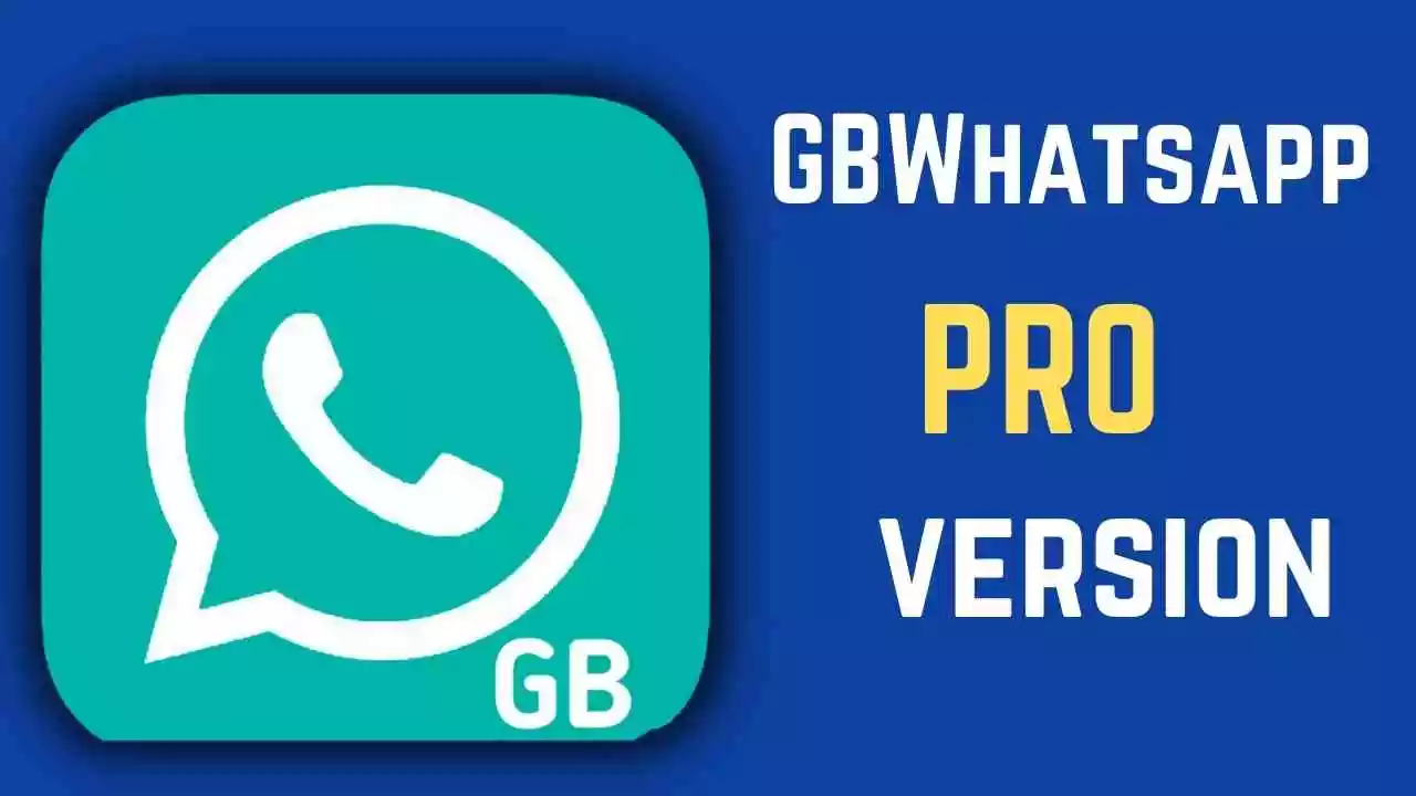 GBWhatsApp PRO APK Latest Version Download [official 2022]
