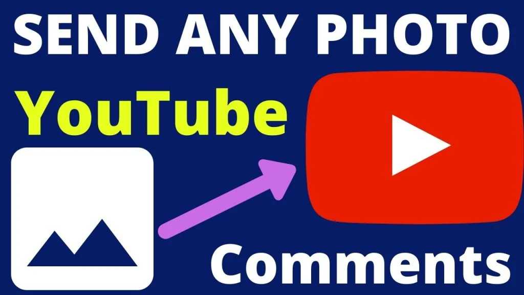 How to Send Pictures on YouTube Comments Box